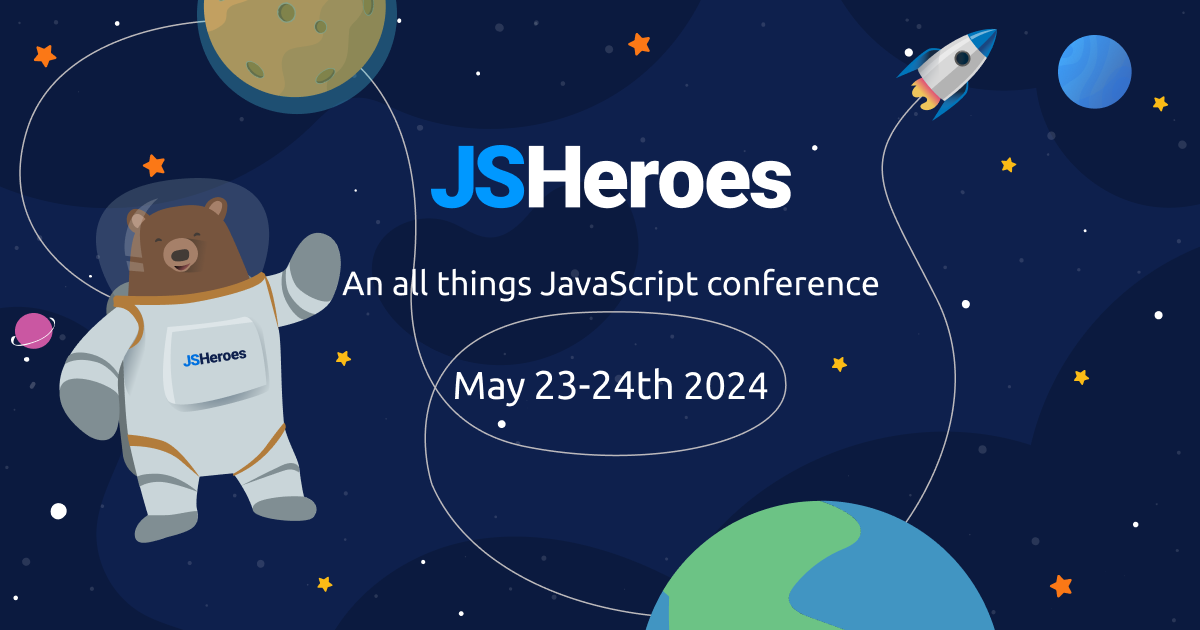 JSHeroes 2024 Community Organized JS Conference   2024 